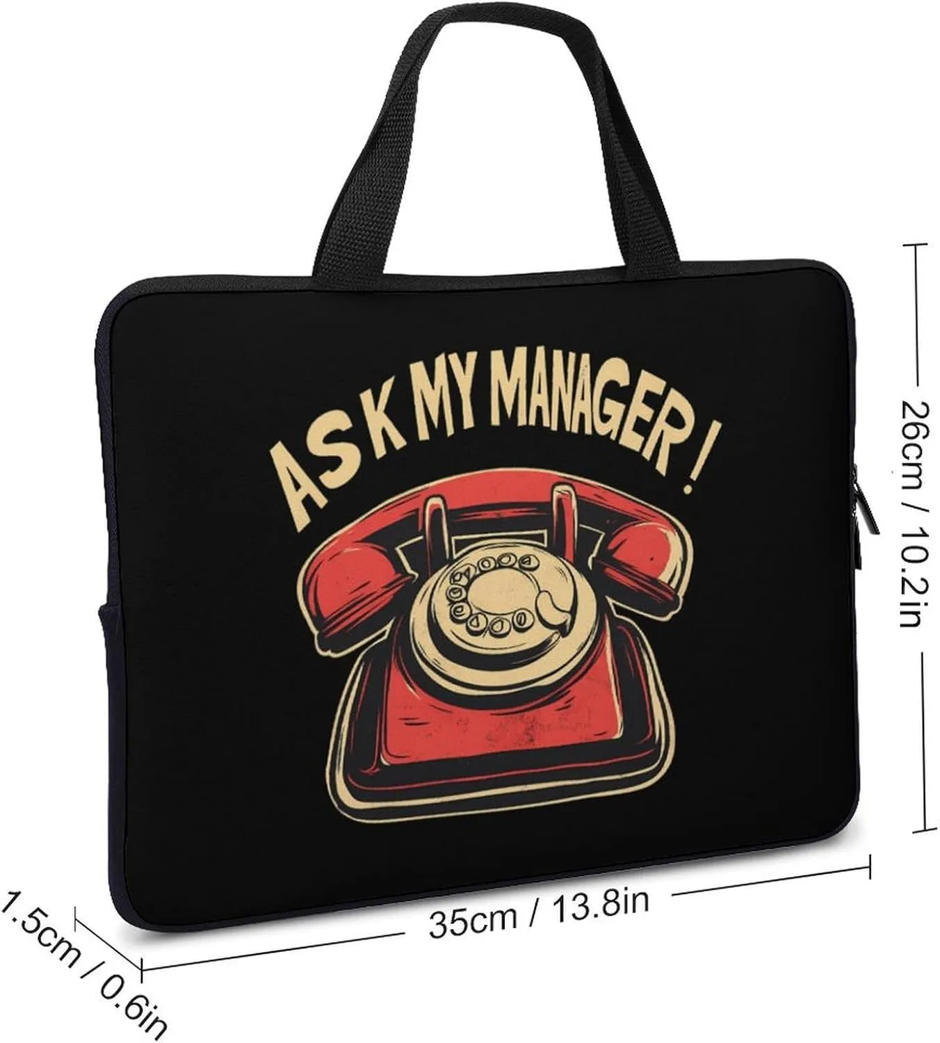 Ask My Manager Funny Laptop Bag Sleeve Portable Computer Carrying Case Cover Unisex 13inch