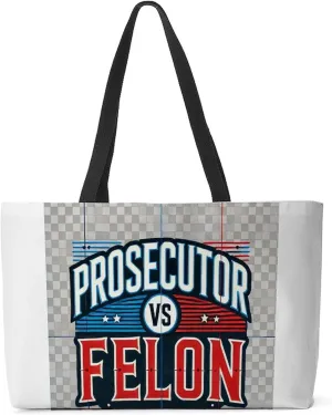 CafePress Prosecutor Vs Felon 24"x13" Large Weekender Tote