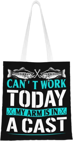 Can't Work Today My Arm Is In A Cast Tote Bag for Women Canvas Shopping Bags Reusable Beach Bag Grocery Bags Tote Shoulder Bag Gift Bags
