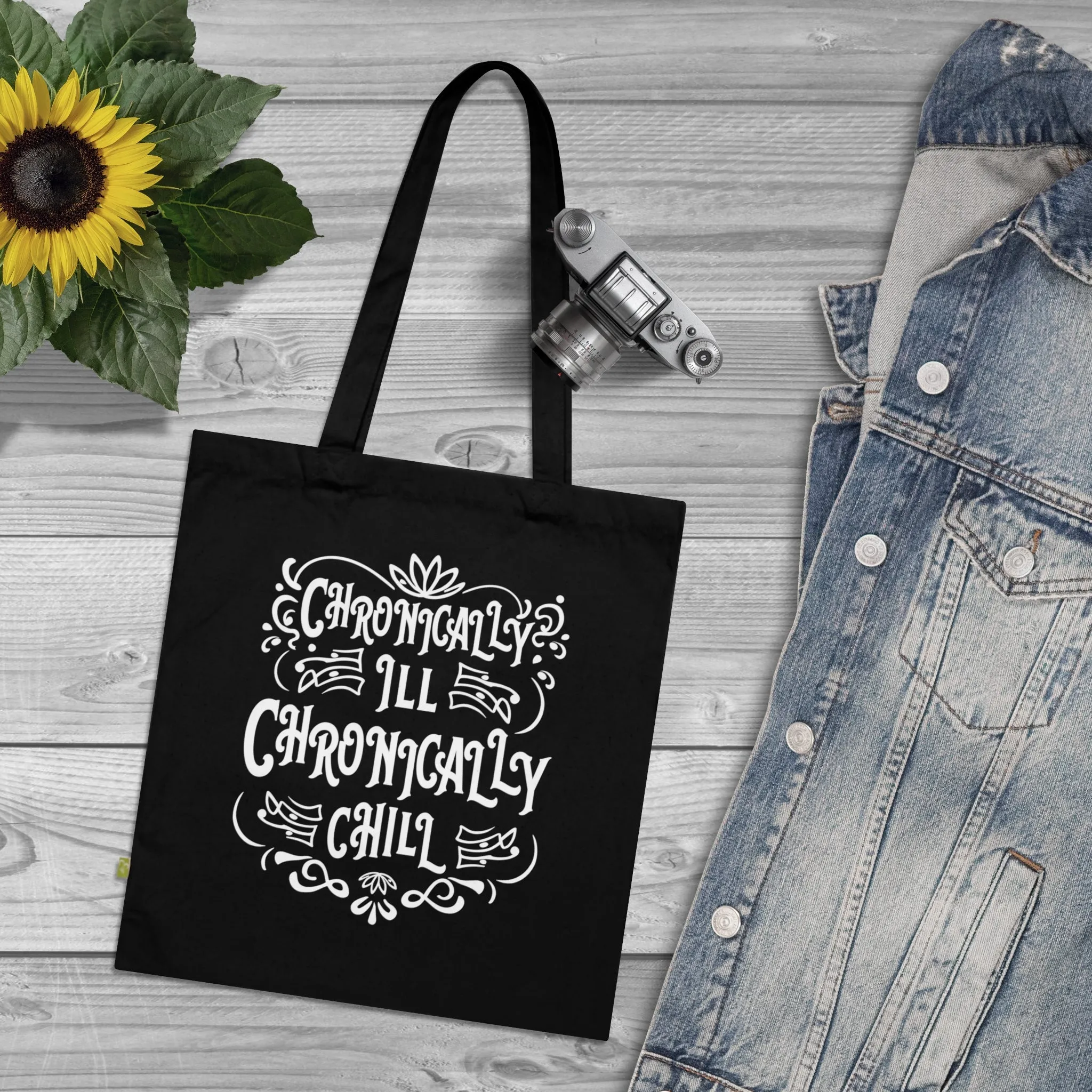 Chronically Ill, Chronically Chill, Organic Tote (Colorful), Printed