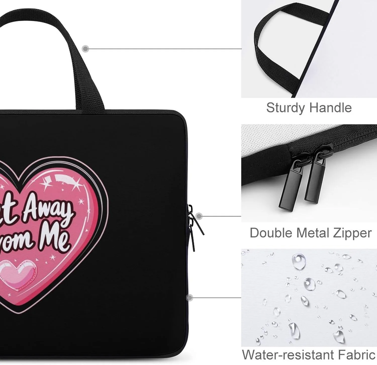 Get Away from Me Laptop Sleeve Portable Waterproof Computer Bag Pouch Handbag Protective Sleeve