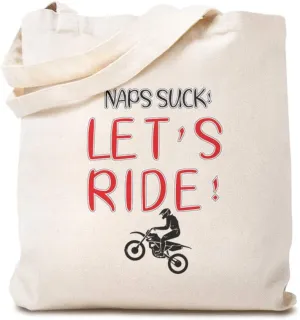 Speedy Pros Canvas Tote Bag for Women Naps Suck! Let's Ride! Funny Humor Gag Beach Bags for Women